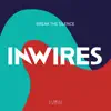 Inwires - Break the Silence - Single